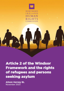 Article 2 of the Windsor Framework and the rights of refugees and persons seeking asylum